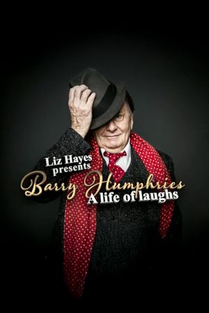 Barry Humphries - A Life of Laughs's poster