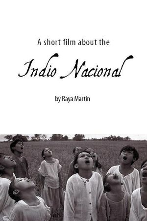 A Short Film About the Indio Nacional's poster
