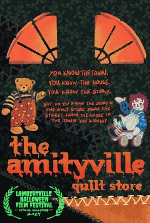 The Amityville Quilt Store's poster