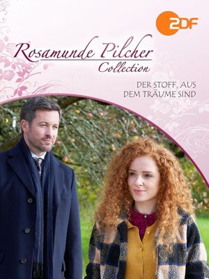 Rosamunde Pilcher: Der Stoff, aus dem Träume sind's poster