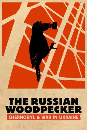 The Russian Woodpecker's poster