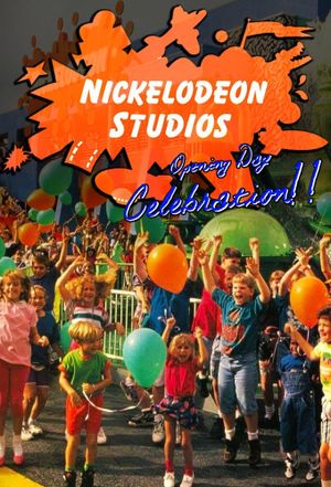 Nickelodeon Studios Opening Day Celebration!'s poster