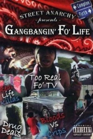 Gangbangin' Fo' Life's poster