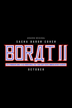 Borat Subsequent Moviefilm's poster