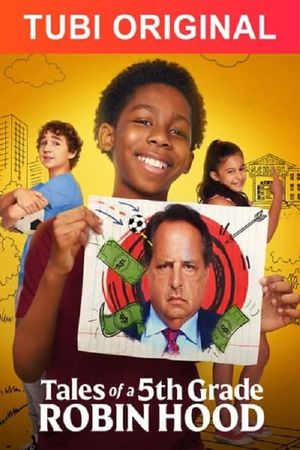Tales of a Fifth Grade Robin Hood's poster