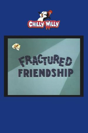 Fractured Friendship's poster