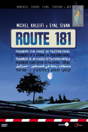 Route 181: Fragments of a Journey in Palestine-Israel's poster image
