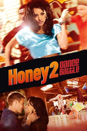 Honey 2's poster