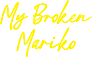 My Broken Mariko's poster