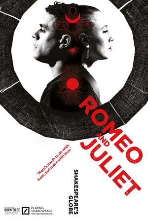 Romeo and Juliet - Live at Shakespeare's Globe's poster