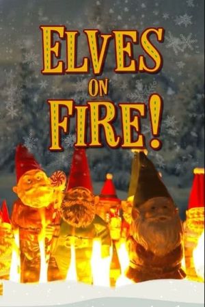 Elves on Fire!'s poster image