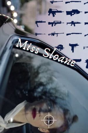 Miss Sloane's poster