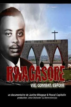 Rwagasore - Vie, Combat, Espoir's poster