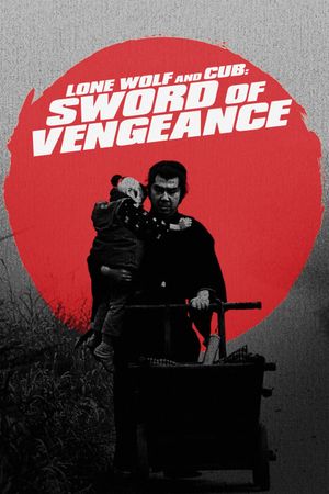 Lone Wolf and Cub: Sword of Vengeance's poster