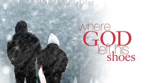 Where God Left His Shoes's poster