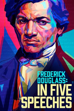 Frederick Douglass: In Five Speeches's poster