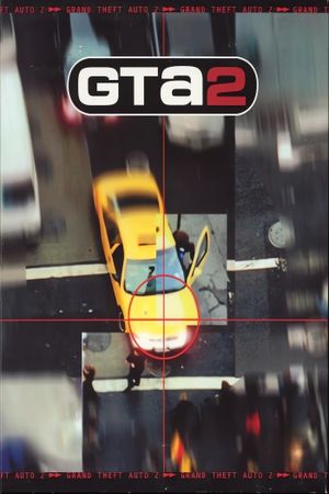 Grand Theft Auto 2: The Movie's poster