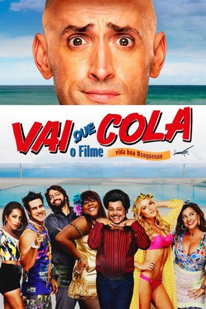 Vai que Cola: O Filme's poster