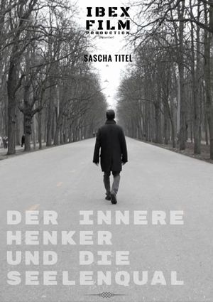 The Inner Executioner and the Agony of the Soul's poster