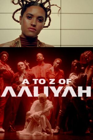 The A-Z of Aaliyah's poster