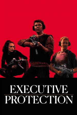 Executive Protection's poster