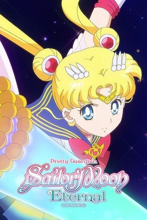 Pretty Guardian Sailor Moon Eternal the Movie Part 2's poster