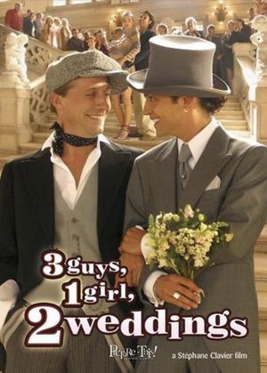 3 Guys, 1 Girl, 2 Weddings's poster