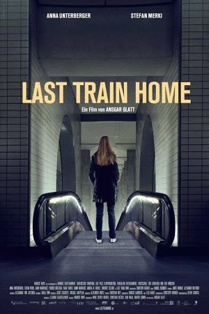 Last Train Home's poster