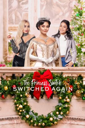 The Princess Switch: Switched Again's poster