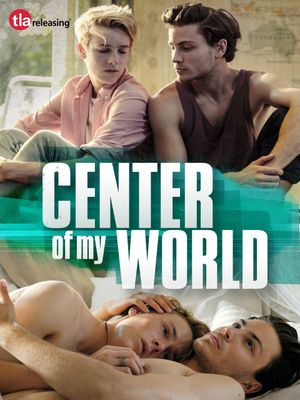 Center of My World's poster