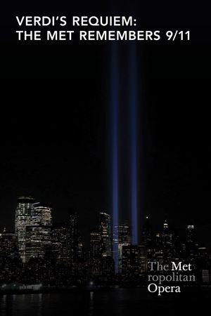 Verdi's Requiem: The Met Remembers 9/11's poster