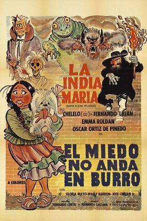 El miedo no anda en burro's poster