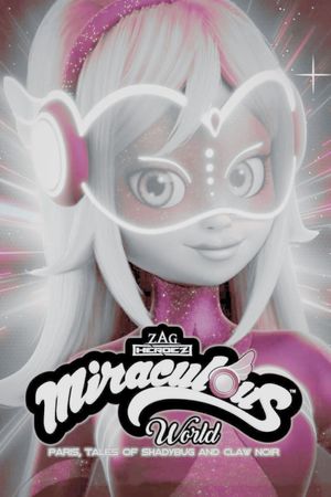 Miraculous World: Paris, Tales of Shadybug and Claw Noir's poster