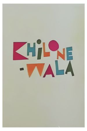 Khilonewala's poster