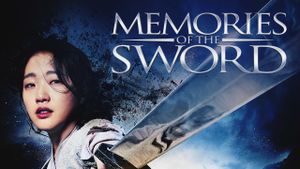 Memories of the Sword's poster