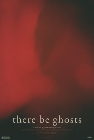 There Be Ghosts's poster