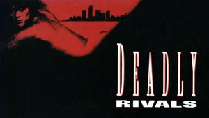 Deadly Rivals's poster