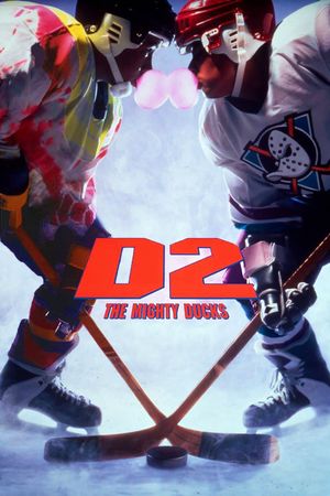 D2: The Mighty Ducks's poster
