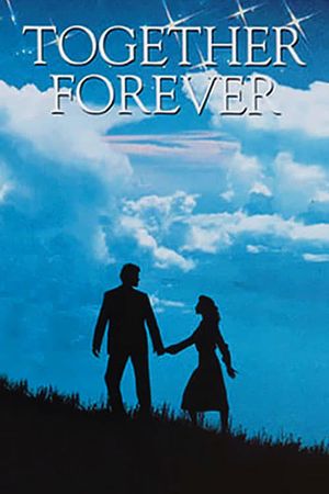 Together Forever's poster