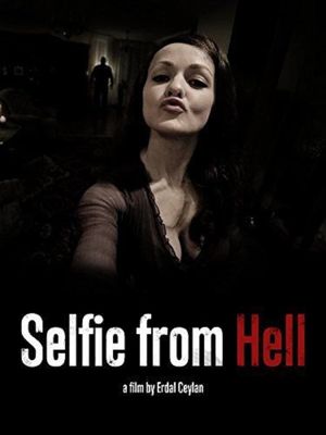 Selfie from Hell's poster