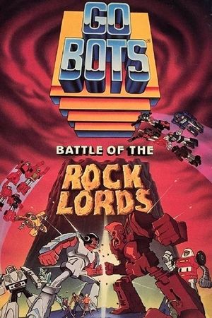 GoBots: Battle of the Rock Lords's poster