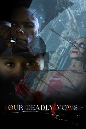 Our Deadly Vows's poster