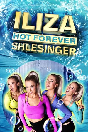 Iliza Shlesinger: Hot Forever's poster