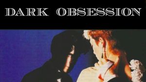 Dark Obsession's poster