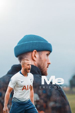 Me | Eric Dier's poster image