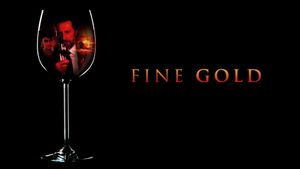 Fine Gold's poster