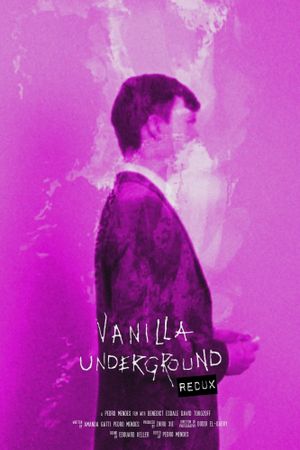 Vanilla Underground:REDUX's poster