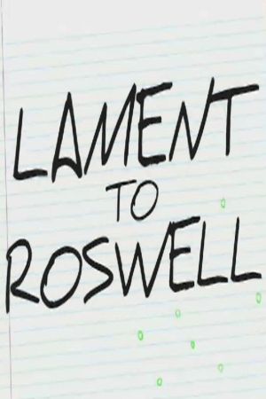 Lament to Roswell's poster