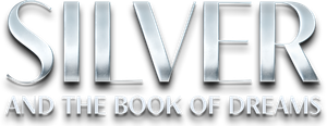 Silver and the Book of Dreams's poster