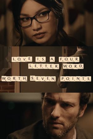 Love Is a Four Letter Word: Worth Seven Points's poster image